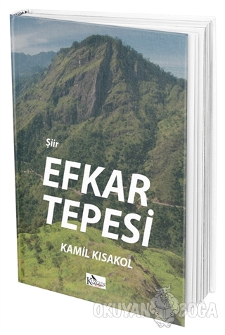 Efkar Tepesi - Kamil Kısakol - Kuzgun Kitap