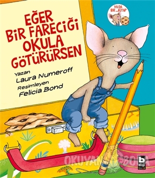 Eğer Bir Fareciği Okula Götürürsen