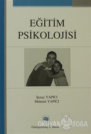 Eğitim Psikolojisi - Şenay Yapıcı - Anı Yayıncılık