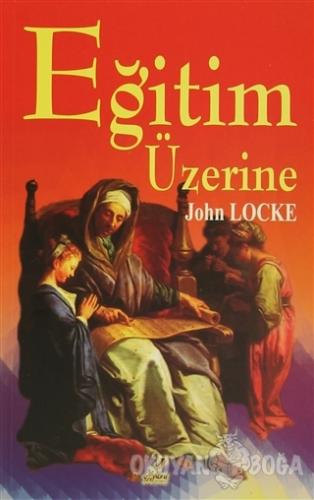 Eğitim Üzerine - John Locke - Yeryüzü Yayınevi