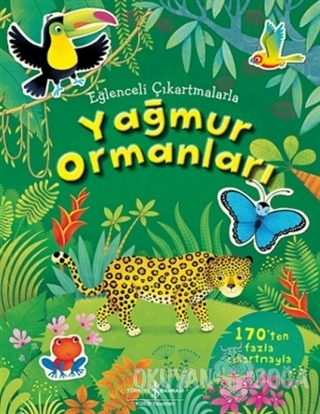 Eğlenceli Çıkartmalarla Yağmur Ormanları