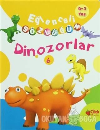 Eğlenceli Sözlüğüm - Dinozorlar (Ciltli)