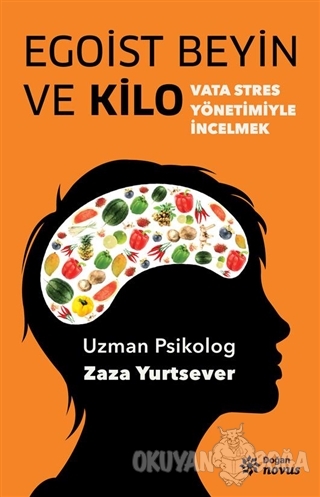 Egoist Beyin ve Kilo