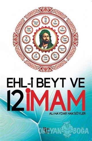 Ehl-i Beyt ve 12 İmam - Ali Haydar Haksöyler - Halk Kitabevi