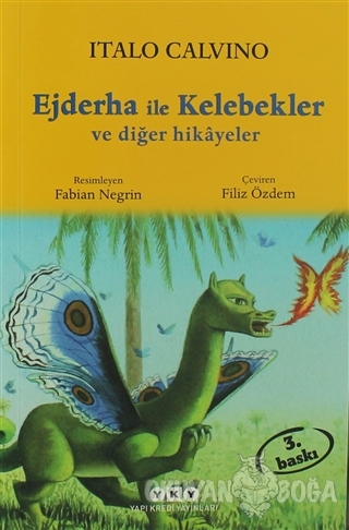 Ejderha ile Kelebekler ve Diğer Hikayeler