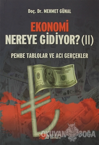 Ekonomi Nereye Gidiyor? (2) - Mehmet Günal - Berikan Yayınları