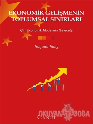 Ekonomik Gelişmenin Toplumsal Sınırları - Jinquan Jiang - Canut Yayınl