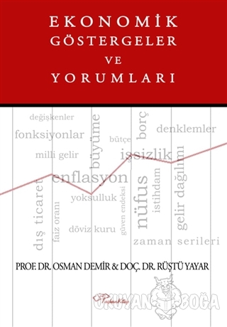 Ekonomik Göstergeler ve Yorumları - Osman Demir - Taşhan Kitap Yayınla