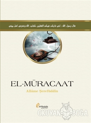 El-Müracaat (Ciltli) - Allame Şerefuddin - el-Mustafa Yayınları