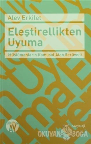 Eleştirellikten Uyuma