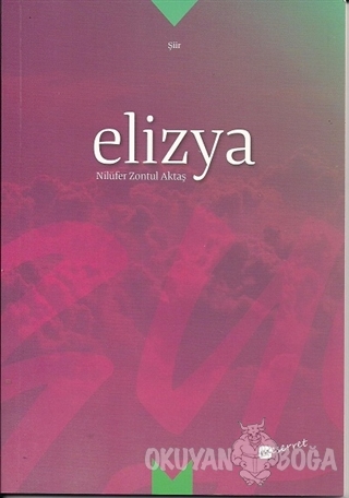 Elizya - Nilüfer Zontul Aktaş - Meserret Yayınları - Özel Ürün