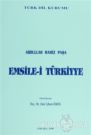 Emsile-i Türkiye - Abdullah Ramiz Paşa - Türk Dil Kurumu Yayınları