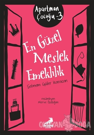 En Güzel Meslek Emeklilik