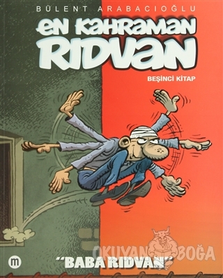 En Kahraman Rıdvan Beşinci Kitap - Baba Rıdvan