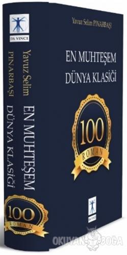 En Muhteşem Dünya Klasiği - 100 Roman - Yavuz Selim Pınarbaşı - Da Vin
