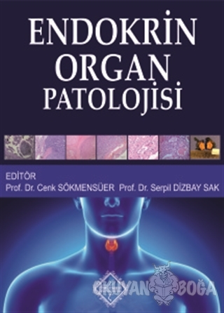Endokrin Organ Patolojisi - Cenk Sökmensüer - O'Tıp Kitabevi