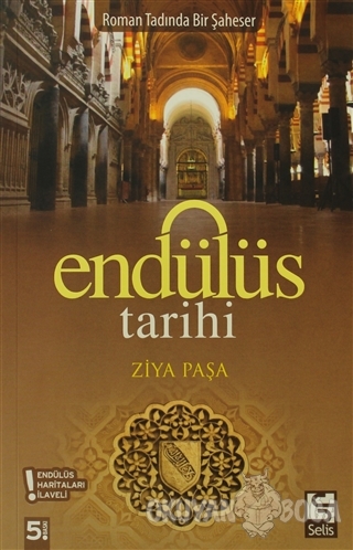 Endülüs Tarihi - Ziya Paşa - Selis Kitaplar