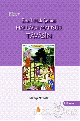 Ene'l-Hak Şehidi Hallac-ı Mansur Tavasin - Baki Yaşa Altınok - Sistem 