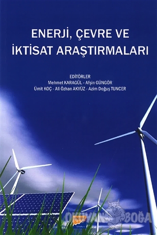 Enerji, Çevre ve İktisat Araştırmaları - Mehmet Karagül - Siyasal Kita