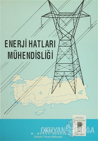 Enerji Hatları Mühendisliği - H. Hüsnü Dengiz - Art Basın Yayın Hizmet