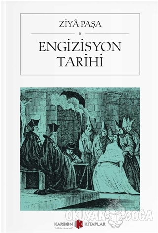 Engizisyon Tarihi (Cep Boy) - Ziya Paşa - Karbon Kitaplar - Cep Kitapl