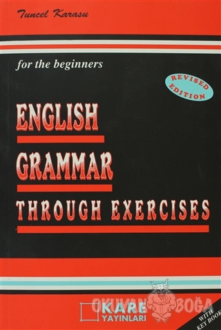 English Grammar Through Exercises For The Beginners - Tuncel Karasu - 