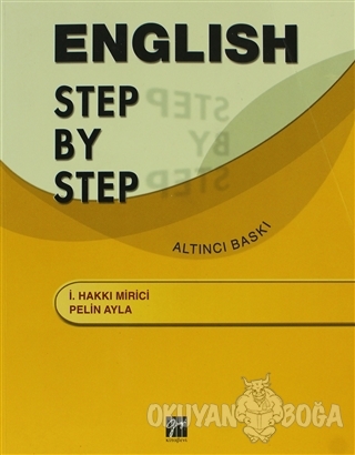 English Step By Step - İ. Hakkı Mirici - Gazi Kitabevi