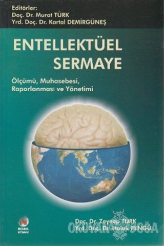 Entellektüel Sermaye - Zeynep Türk - Adana Nobel Kitabevi