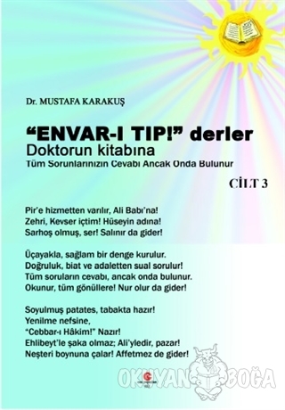 ''Envar-ı Tıp!'' Derler Doktorun Kitabına Cilt 3 - Mustafa Karakuş - C