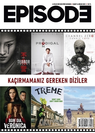 Episode İki Aylık Dizi Kültürü Dergisi Sayı: 25 Mart-Nisan 2021 - Kole