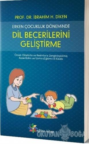 Erken Çocukluk Döneminde Dil Becerilerini Geliştirme