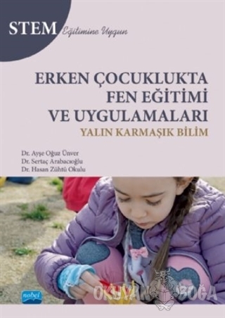 Erken Çocuklukta Fen Eğitimi ve Uygulamaları - Hasan Zühtü Okulu - Nob