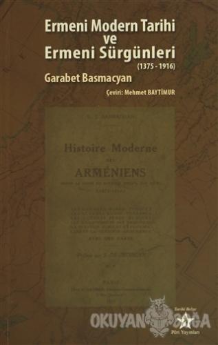 Ermeni Modern Tarihi ve Ermeni Sürgünleri