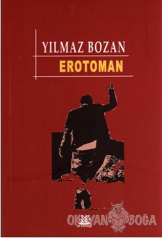 Erotoman - Yılmaz Bozan - Artshop Yayıncılık