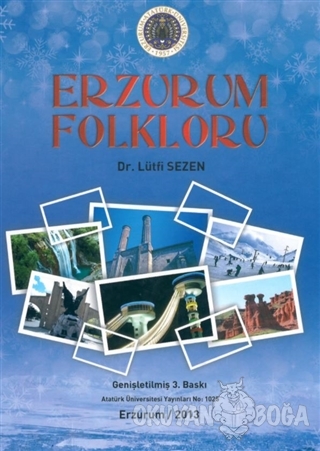 Erzurum Folkloru (Ciltli) - Lütfi Sezen - Atatürk Üniversitesi Yayınla