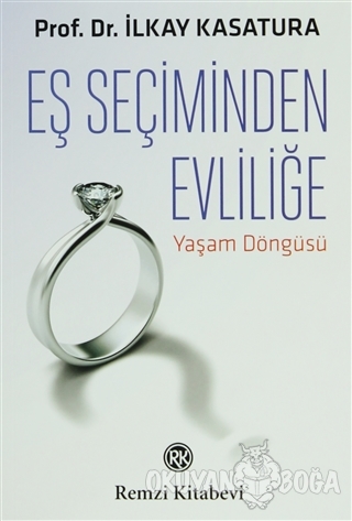 Eş Seçiminden Evliliğe