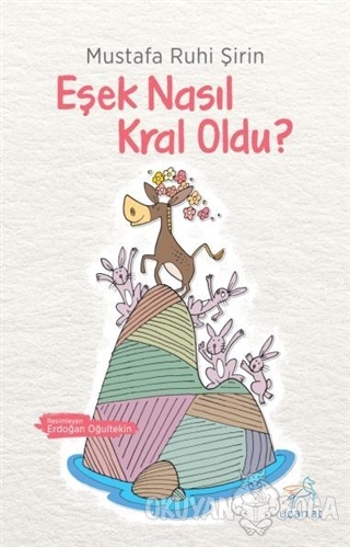 Eşek Nasıl Kral Oldu?
