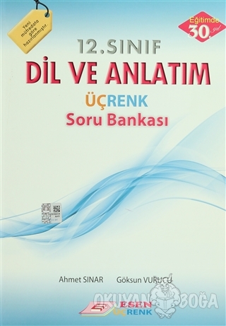Esen 12. Sınıf Dil ve Anlatım Üçrenk Soru Bankası - Ahmet Sınar - Esen