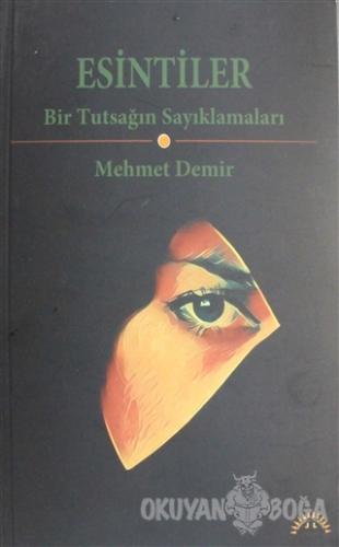 Esintiler - Mehmet Demir - J&J Yayınları