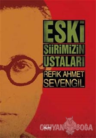 Eski Şiirimizin Ustaları
