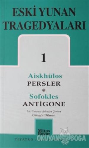 Eski Yunan Tragedyaları 1 Persler-Antigone