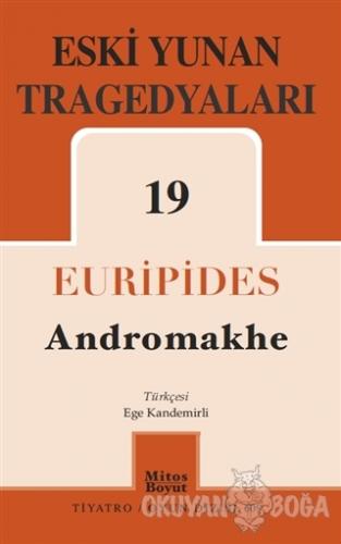 Eski Yunan Tragedyaları 19 - Andromakhe - Euripides - Mitos Boyut Yayı