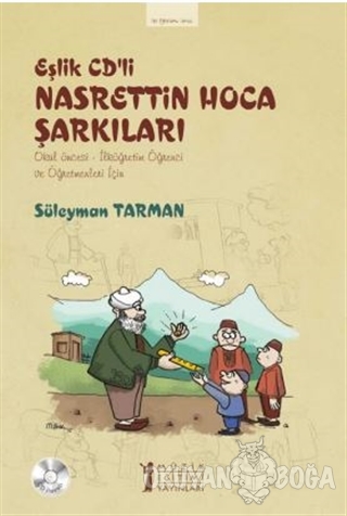 Eşlik CD'li Nasrettin Hoca Şarkıları - Süleyman Tarman - Müzik Eğitimi