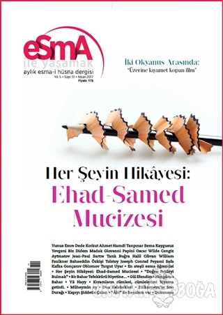 Esma-i Hüsna Dergisi Yıl: 5 Sayı: 51 Nisan 2017 - Kolektif - Esma Kita