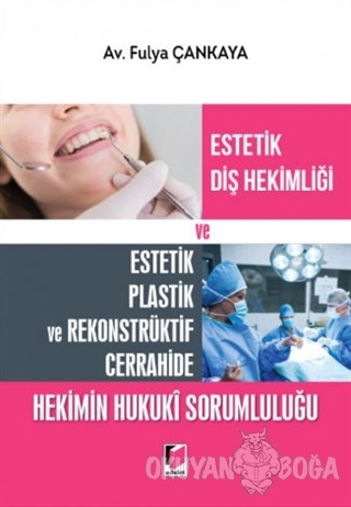 Estetik Diş Hekimliği ve Estetik Plastik ve Rekonstrüktif Cerrahide He
