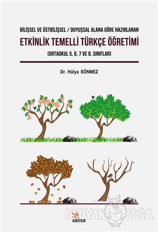Etkinlik Temelli Türkçe Öğretimi - Hülya Sönmez - Kriter Yayınları
