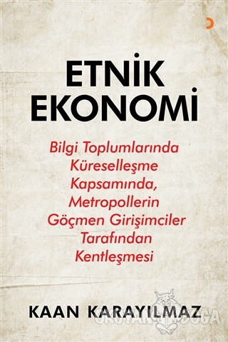 Etnik Ekonomi - Kaan Karayılmaz - Cinius Yayınları