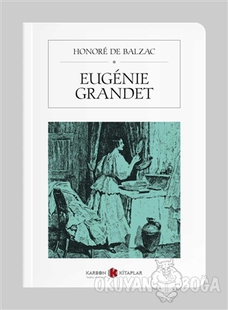 Eugenie Grandet - Honore de Balzac - Karbon Kitaplar - Cep Kitaplar