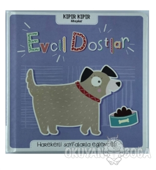 Evcil Dostlar - Kıpır Kıpır Kitaplar