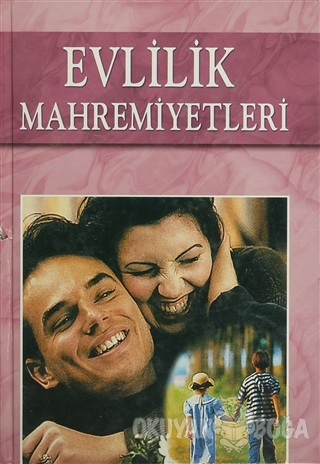 Evlilik Mahremiyetleri (Ciltli) - Abdullah Aydın - Akpınar Yayınları